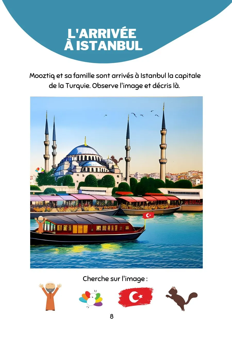 Page 10 du livret, L'arrivée à Istanbul, Mooztiq part en vacances
