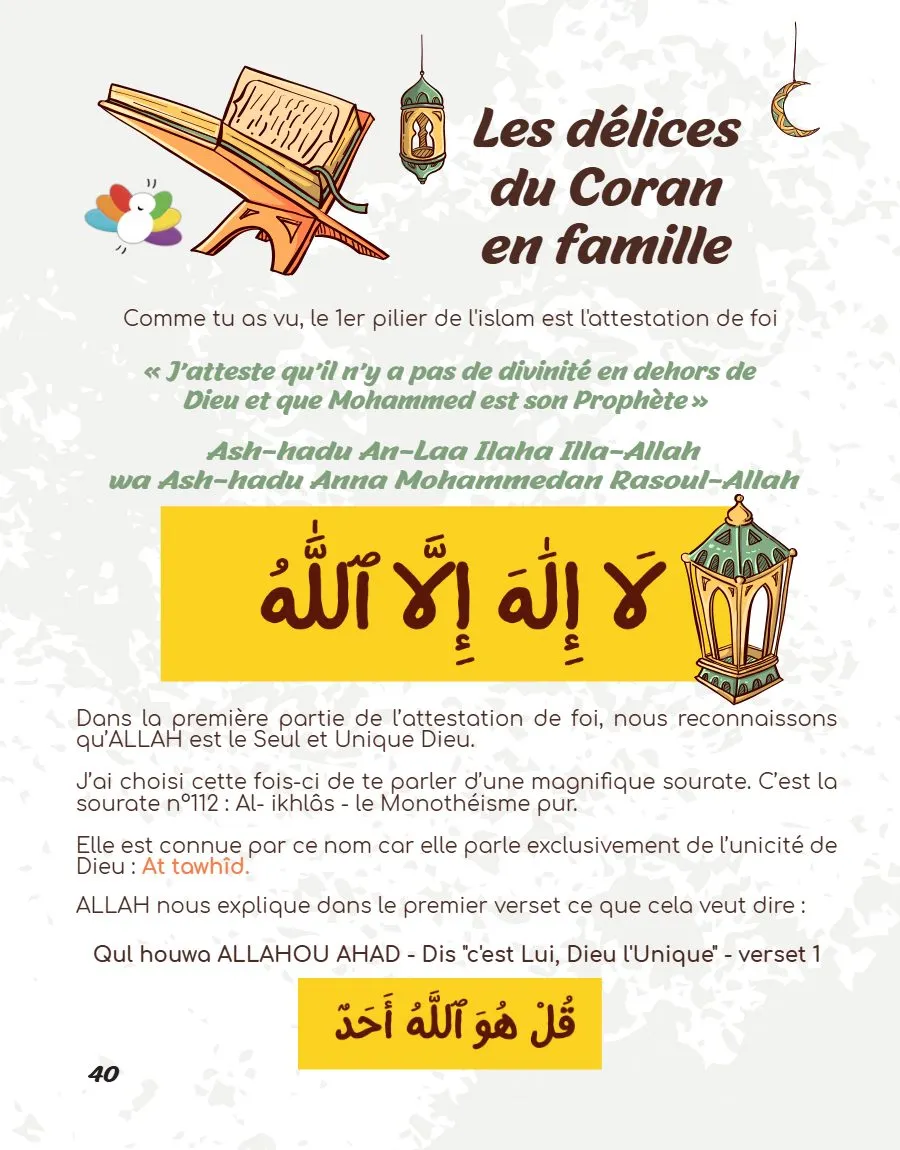 Page 40 du magazine, Les délices du Coran : Al-Ikhlas, Magazine Mooztiq n°1