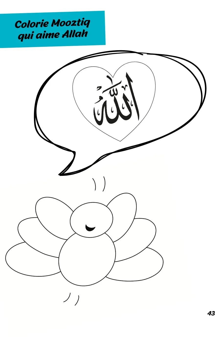 Page 43 du magazine, Colorie Mooztiq qui aime Allah, Magazine Mooztiq n°3